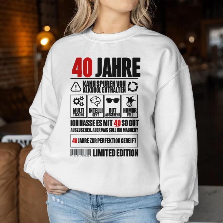 40Th Birthday 40 Years Decorative Sweatshirt Frauen Lustige Geschenke