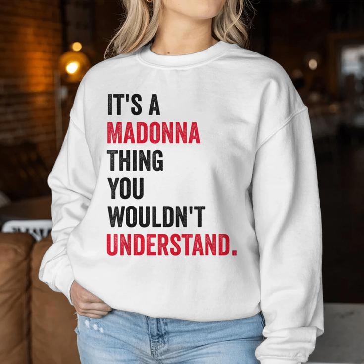 Es Ist Eine Madonna-Sache Die Du Nichterstehen Würdest Children's Sweatshirt Frauen Lustige Geschenke