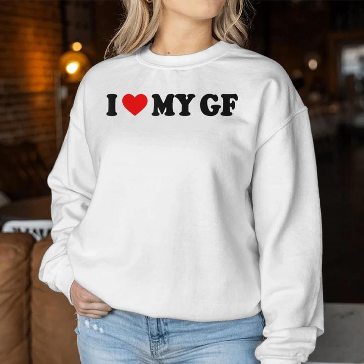 I Love My Gf I Heart My Gf I Love My Girlfriend S Sweatshirt Frauen Lustige Geschenke