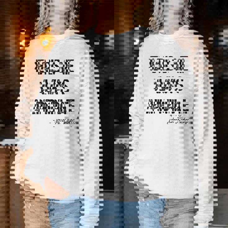 Pearls Are Always Appropriate Classic Fashion Mens Women Sweatshirt Personalized Gifts