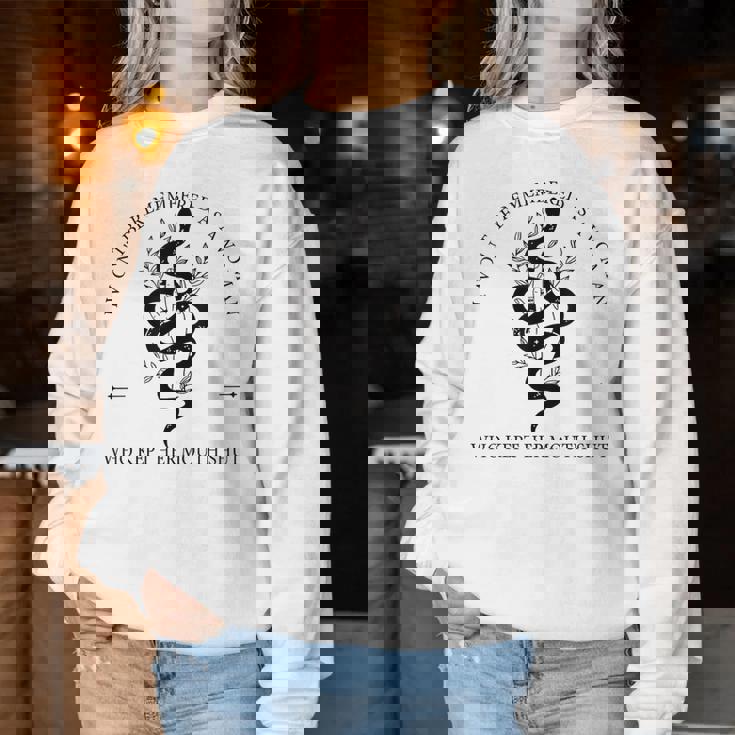 I Won't Be Remembered As A Woman Who Kept Her Mouth Shut Women Sweatshirt Funny Gifts