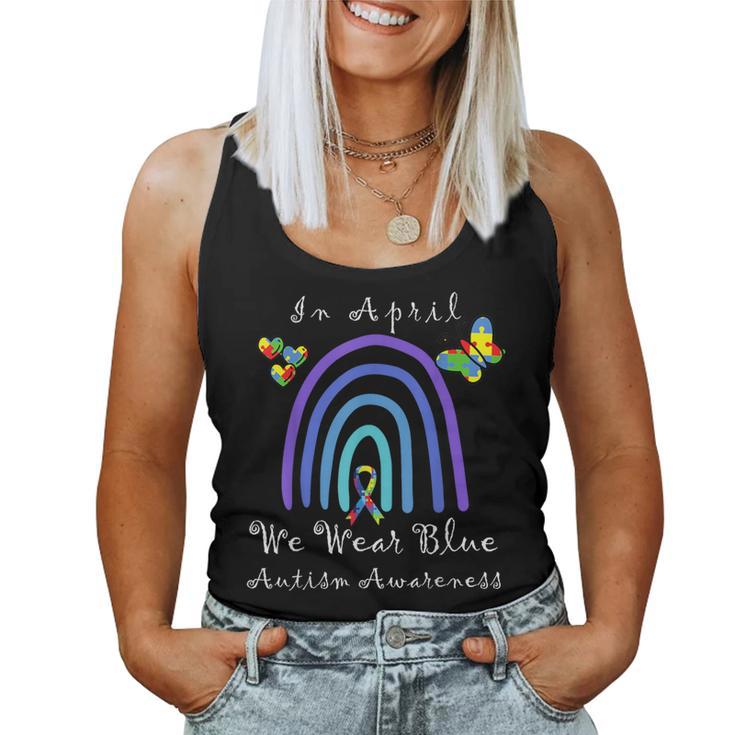 Autism In April We Wear Blue Autism Rainbow Awareness Month Camiseta sin mangas para mujer
