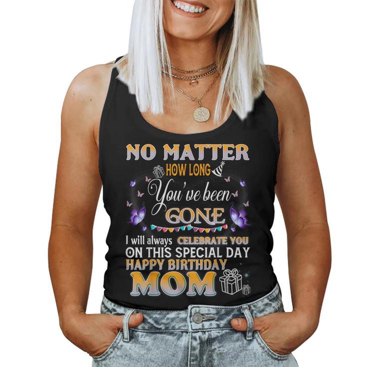 Celebrate My Mom On This Special Day Happy Heaven Birthday Women Tank Top