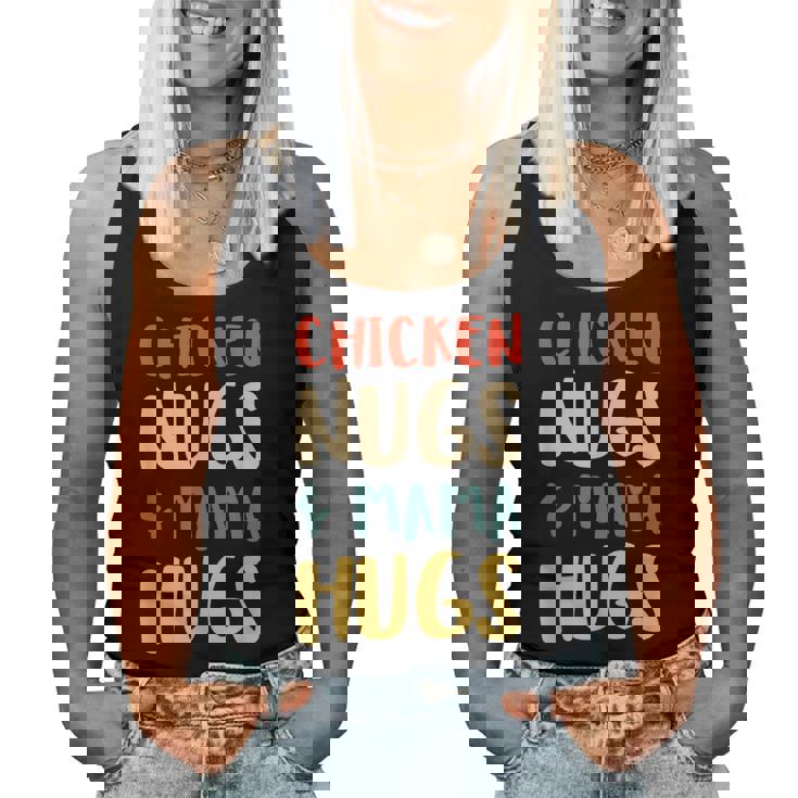 Chicken Nugs And Mama Hugs Toddler For Chicken Nugget Lover Women Tank Top