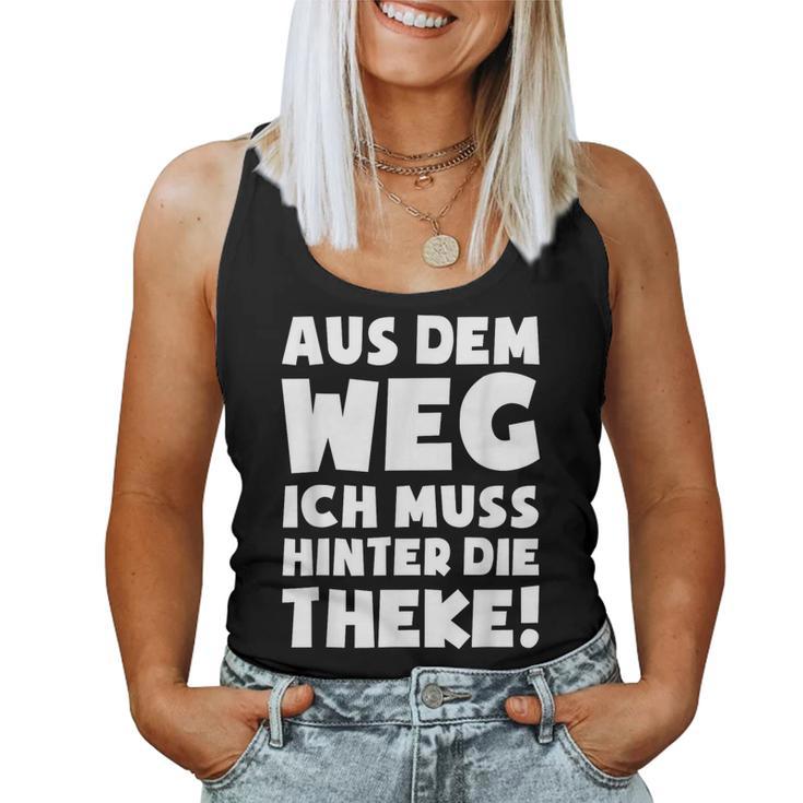 Ein Muss Hinter Der Theke Barkeeper Barwoman Barkeeper Tank Top Frauen