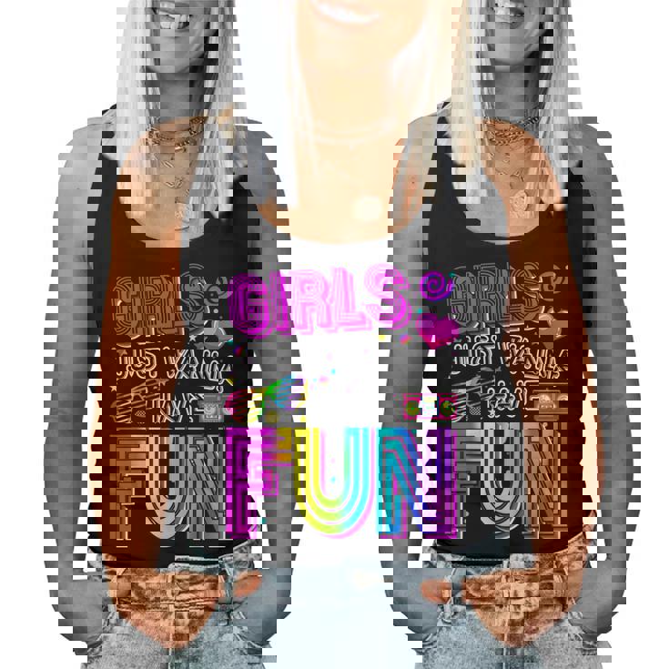 Girls Just Wanna Have Fun Awesome 70'S 80'S 90'S 1980S Women Tank Top