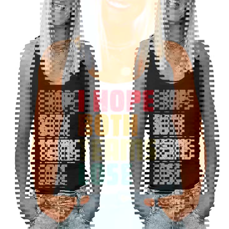 I Hope Both Teams Lose American Football For Women Women Tank Top