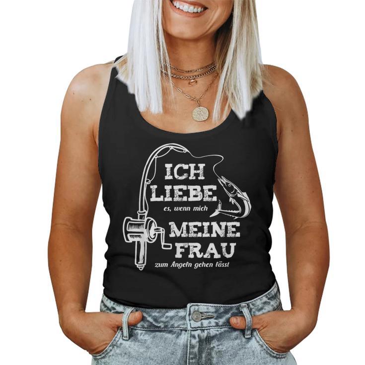 I Love My Wife Fishing Fishing Tank Top Frauen