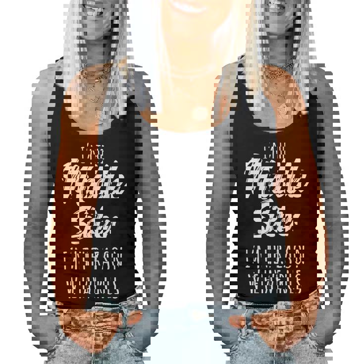 Middle Sister The Reason We Have Rules Matching Sister Camiseta sin mangas para mujer
