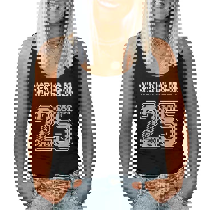 Senior Wrestling Mom 2025 Wrestling Mom Senior 25 3 Women Tank Top