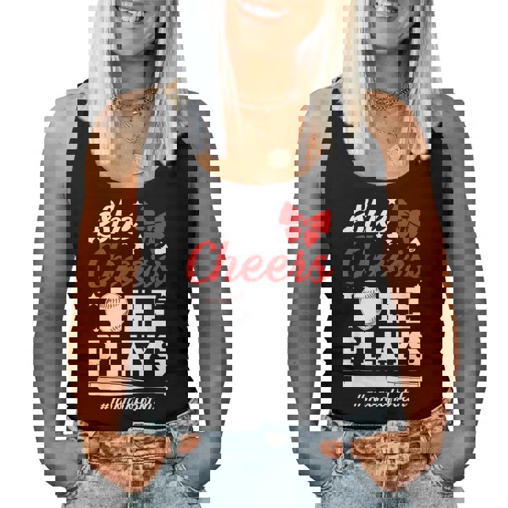 She Cheers He Plays Mom Of Both Cheer And Baseball Mom Women Tank Top