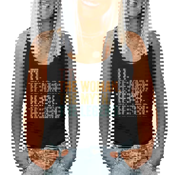 Titi The Woman The Myth The Legend Aunt Vintage Women Tank Top