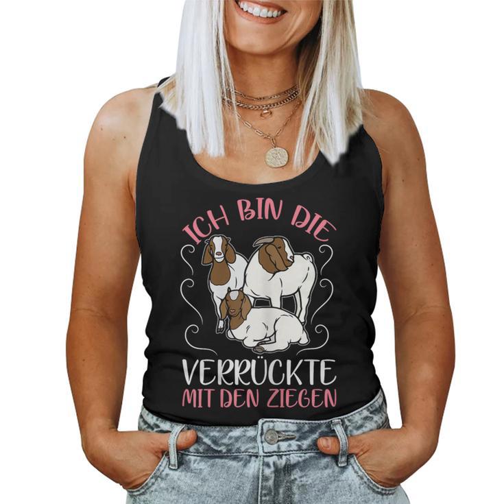 Women's Ich Bin Dieerrückte Mit Den Goat Ich Bin Dieerrückte Mit Tank Top Frauen