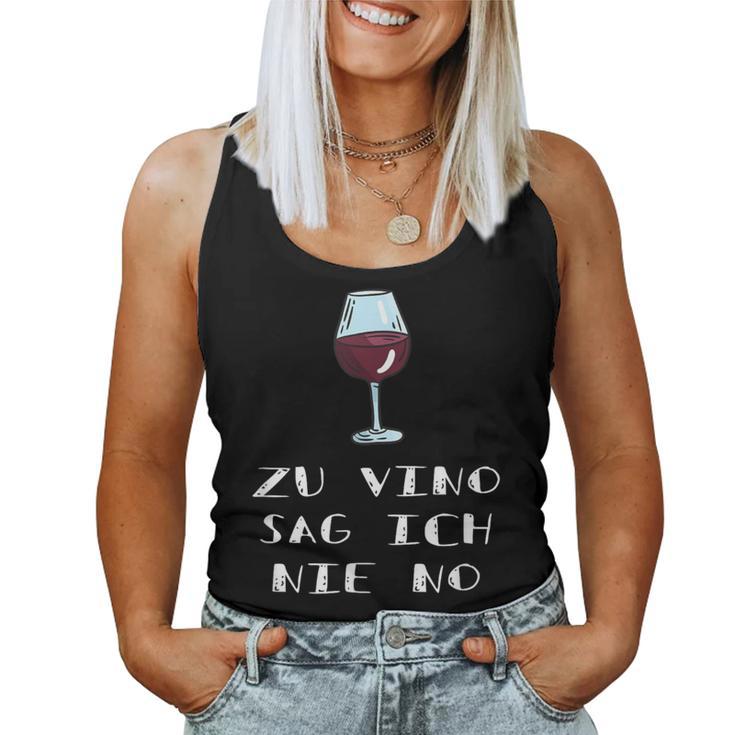 Zuino Sag Ich Nie No Wine Saying Wine Drinker Tank Top Frauen