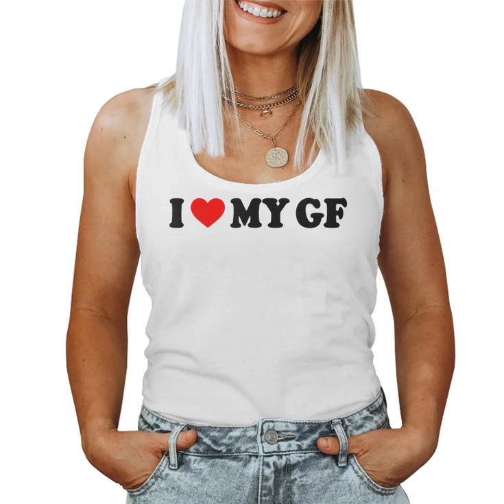 I Love My Gf I Heart My Gf I Love My Girlfriend S Tank Top Frauen