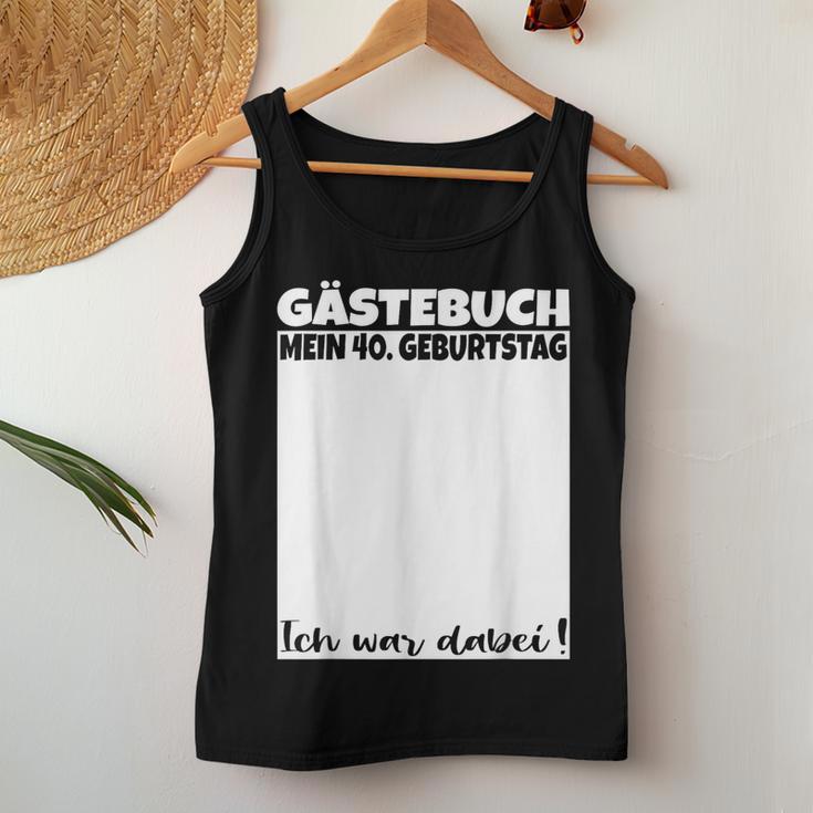 40Th Birthday Guest Book 40 Years Guest List Tank Top Frauen Lustige Geschenke