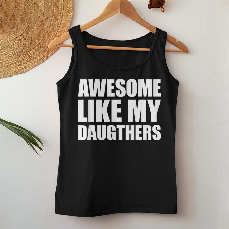 Awesome Like My Daughters Tank Top Frauen Lustige Geschenke