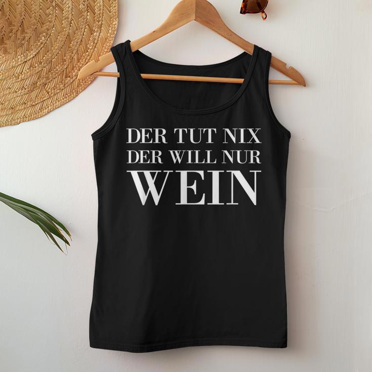 Der Tut Nix Der Will Nur Wein Wine Lovers Red Wine Tank Top Frauen Lustige Geschenke