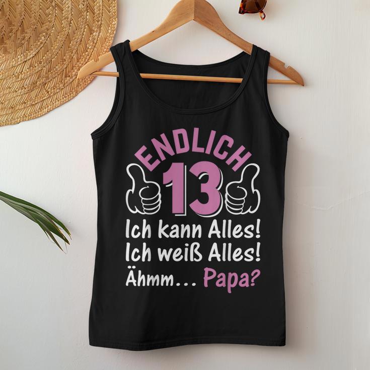 Finally 13 Ich Kann Alles I 13 Years Girls 13Th Birthday S Tank Top Frauen Lustige Geschenke