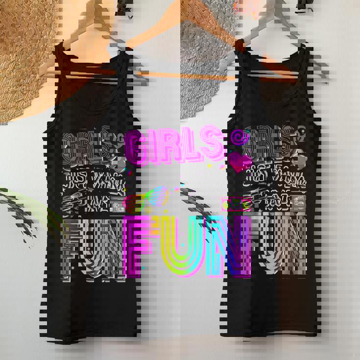 Girls Just Wanna Have Fun Awesome 70'S 80'S 90'S 1980S Women Tank Top Personalized Gifts