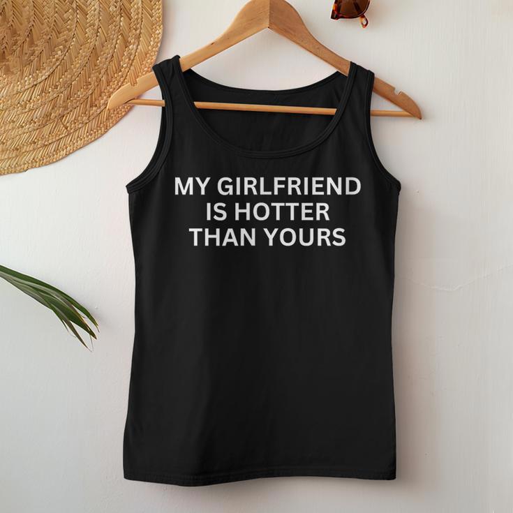 My Girlfriend Is Hotter Than Yours Statement Tank Top Frauen Lustige Geschenke