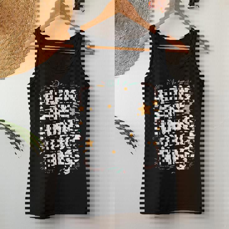 Helping Tiny Humans Do Big Things Special Education Teacher Women Tank Top Unique Gifts