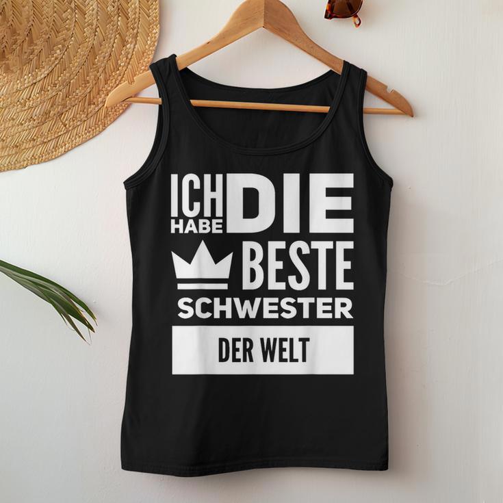 Ich Habe Die Beste Schwester Der Welt Tank Top Frauen Lustige Geschenke