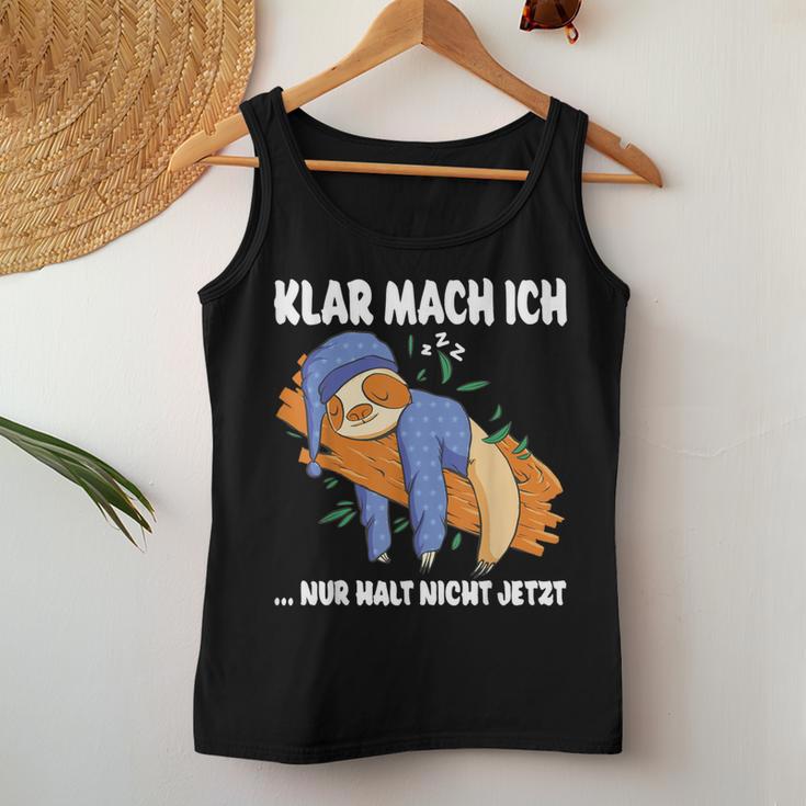 Klar Mach Ich Nur Nicht Jetzt Pyjamas Sloth Morgenmuffel Tank Top Frauen Lustige Geschenke