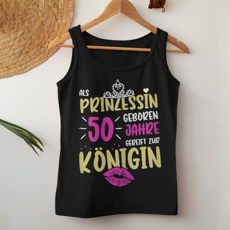 Ladies As Princess Born 50 Years 50Th Birthday Tank Top Frauen Lustige Geschenke