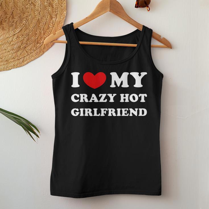 I Love My Crazy Hot Girlfriend Tank Top Frauen Lustige Geschenke