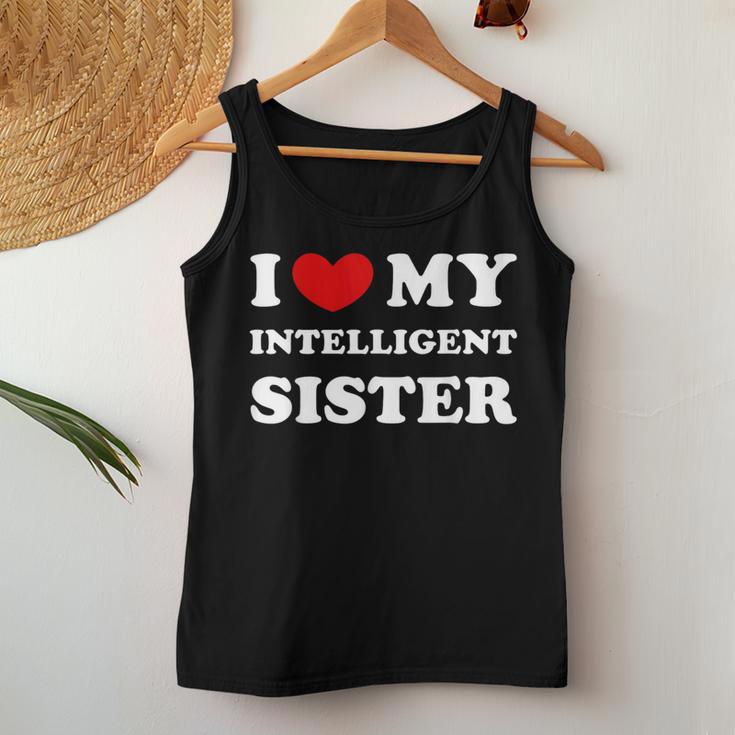 I Love My Intelligent Sister Tank Top Frauen Lustige Geschenke