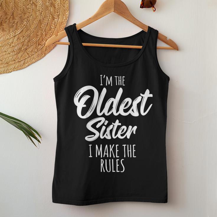 Oldest Sister I Make The Rules Matching Sister Tank Top Frauen Lustige Geschenke