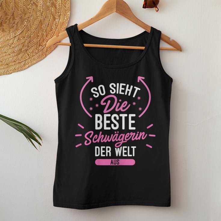 So The Best Sister-In-Law In The World Looks From A Tank Top Frauen Lustige Geschenke