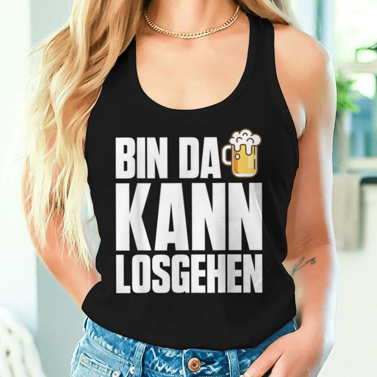 Bin Da Kann Losgehn Beer Saufen Party Alcohol Beer S Tank Top Frauen Geschenke für Sie