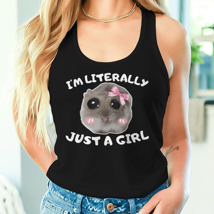 I'm Literally Just A Girl Sad Hamster Meme Tank Top Frauen Geschenke für Sie