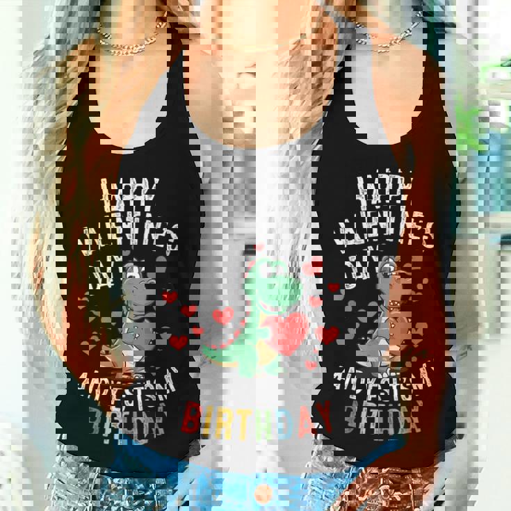 Happy Valentine's Day And Yes It Is My Birthday Boys Girls Women Tank Top Gifts for Her