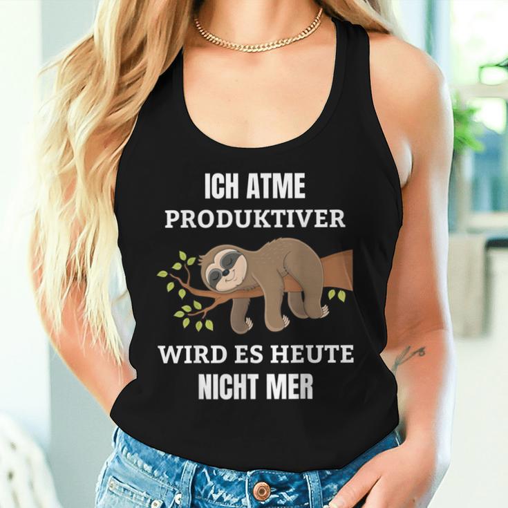 Ich Atme Produktiv Wird Es Heute Nicht Mehr Sloth Tank Top Frauen Geschenke für Sie