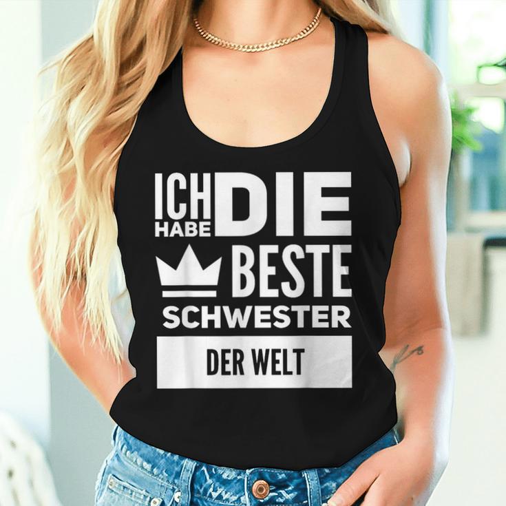 Ich Habe Die Beste Schwester Der Welt Tank Top Frauen Geschenke für Sie