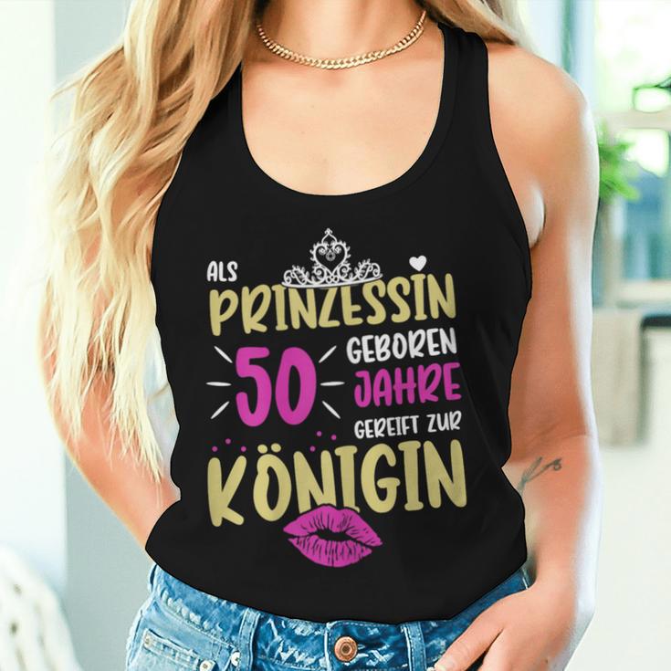 Ladies As Princess Born 50 Years 50Th Birthday Tank Top Frauen Geschenke für Sie