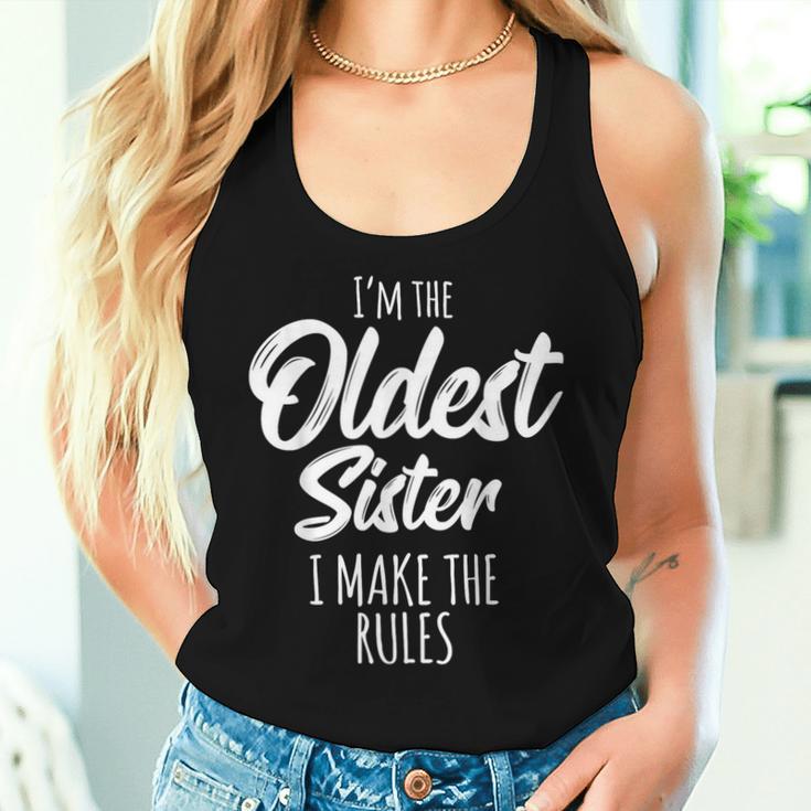 Oldest Sister I Make The Rules Matching Sister Tank Top Frauen Geschenke für Sie