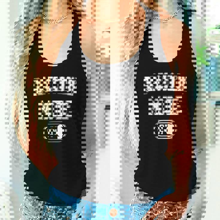 Raccoon Mode On Costume Trash Panda Animal Lover Women Tank Top Gifts for Her