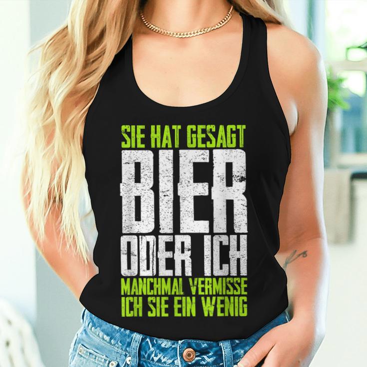 She Hat Gesagt Bier Or Ich Sometimesermisse Ich Sie Tank Top Frauen Geschenke für Sie