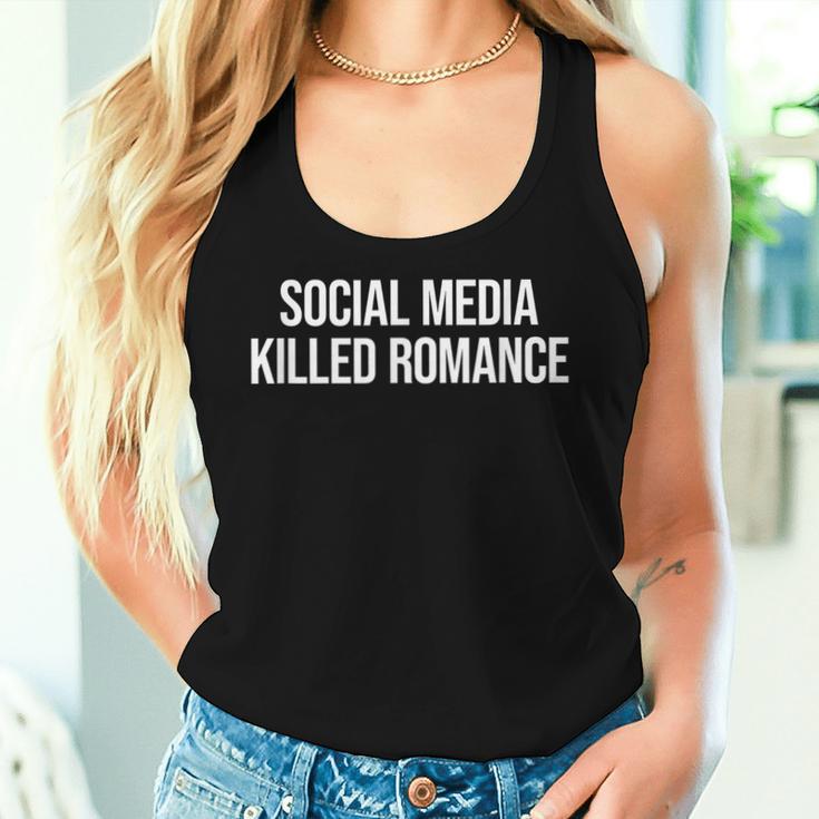 Social Media Killed Romance Tank Top Frauen Geschenke für Sie