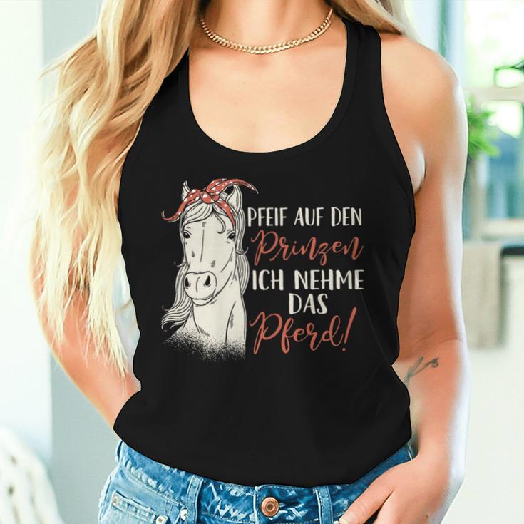 Women's Pfeif Auf Den Prinzen Ich Nehm Das Pferd Tank Top Frauen Geschenke für Sie