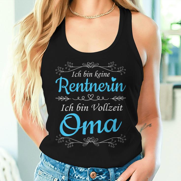 Women's Ich Bin Keine Rentnerin Ich Binollzeit Oma Rente Ruhestand Tank Top Frauen Geschenke für Sie