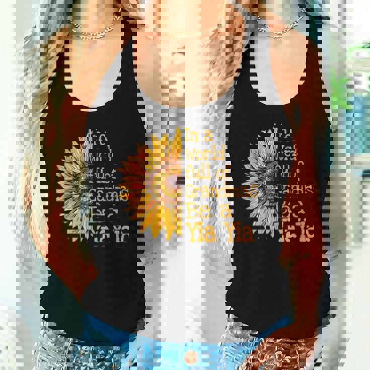 In A World Of Grandmas Be A Yia Yia Greece Greek Grandma Women Tank Top Gifts for Her In A World Of Grandmas Be A Yia Yia Greece Greek Grandma Women Tank Top Gifts for Her