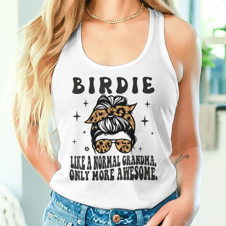 Birdie Like A Normal Grandma Only More Awesome Women Tank Top Gifts for Her