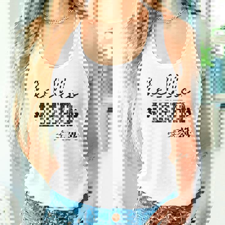 Hello Eleven Est 2014 11 Years Old 11Th Birthday Girls Boys Women Tank Top Gifts for Her
