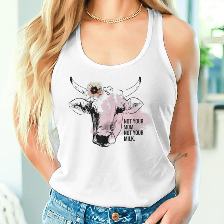 Not Your Mom Not Your Milk Tank Top Frauen Geschenke für Sie