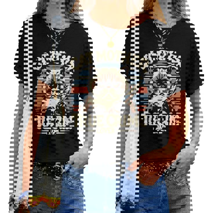 Cat Mother True Crime Lover Retro True Crime And Cats Camiseta de mujer